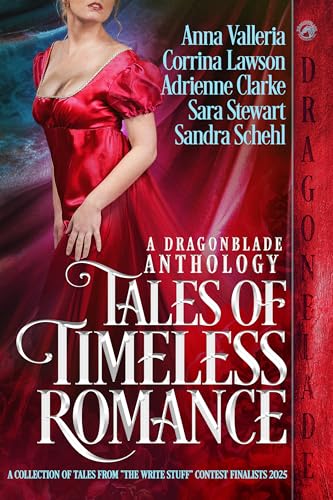 Tales of Timeless Romance: A Dragonblade Historical Romance Anthology 2026 (The Write Track Anthologies Book 4)