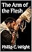 The Arm of the Flesh