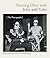 Starting Over with John and Yoko: The Photographs