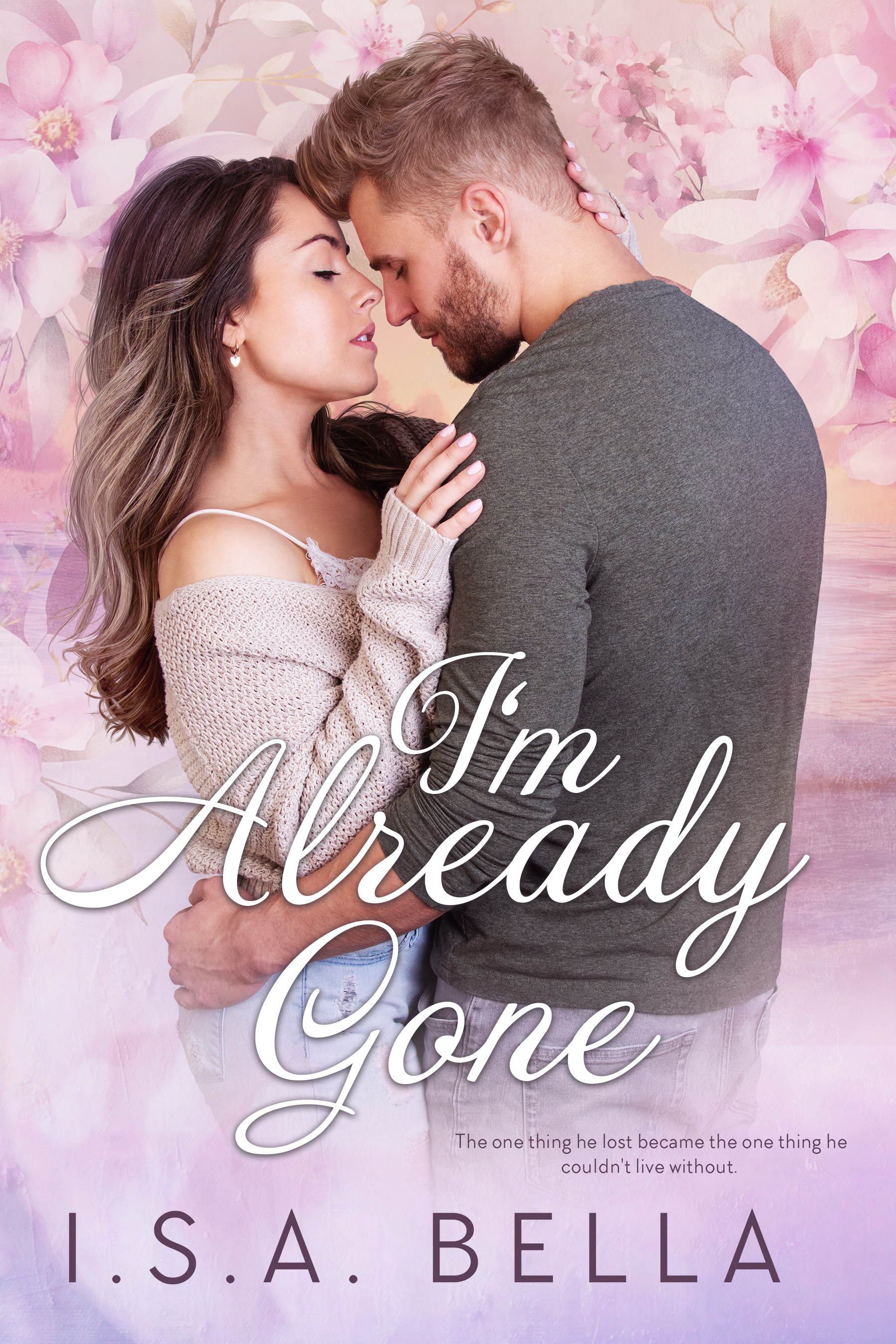I'm Already Gone (A Marriage in Crisis Love Story)