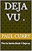 Deja Vu .: The Vu Series Book 1 Deja vu.