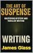The Art of Suspense by James Glass