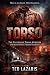 TORSO by Ted Lazaris