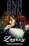 Legacy: Book Fifteen of The Gifted Series Legacy: Book Fifteen of The Gifted Series