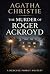The Murder of Roger Ackroyd – Improved Layout & Formatting by Agatha Christie
