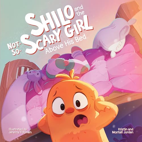 Shilo and the Not-So-Scary Girl Above His Bed: A Book About Overcoming Fear with Faith (Shilo and the Not-So Stories)