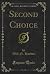 Second Choice (Classic Reprint)