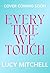 Every Time We Touch