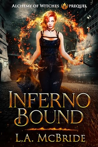 Inferno Bound (Alchemy of Witches)