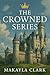 The Crowned Series : The Po...