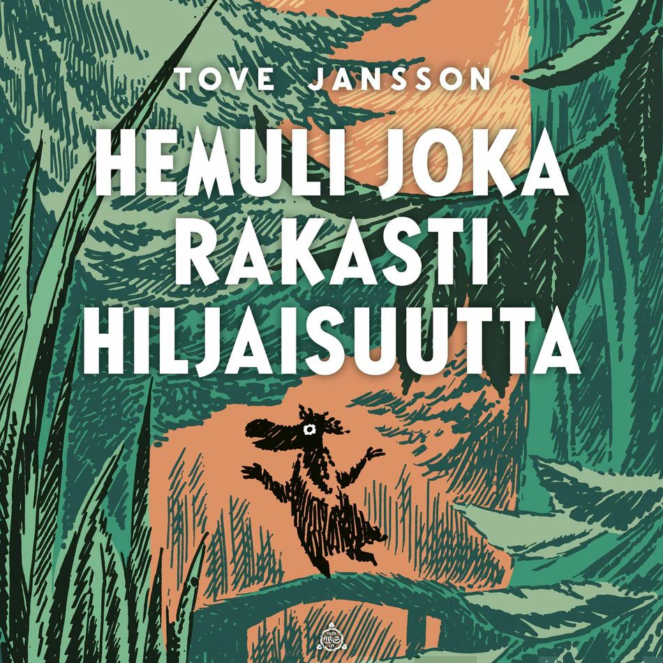 Hemuli joka rakasti hiljaisuutta (Audiobook)