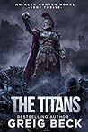 The Titans: Alex ...