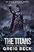 The Titans by Greig Beck