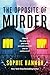 The Opposite of Murder