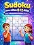 Sudoku para Niños 8-12 Años by Kate Mason