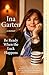Be Ready When the Luck Happens by Ina Garten
