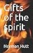 Gifts of the spirit