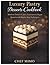 Luxury Pastry Desserts Cook...