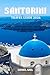 SANTORINI TRAVEL GUIDE 2026...