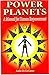 Power Planets: A Manual for Human Empowerment