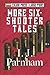 More Six-shooter Tales: Lar...