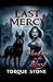Last Mercy: Shadows in the ...