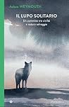 Il lupo solitario...