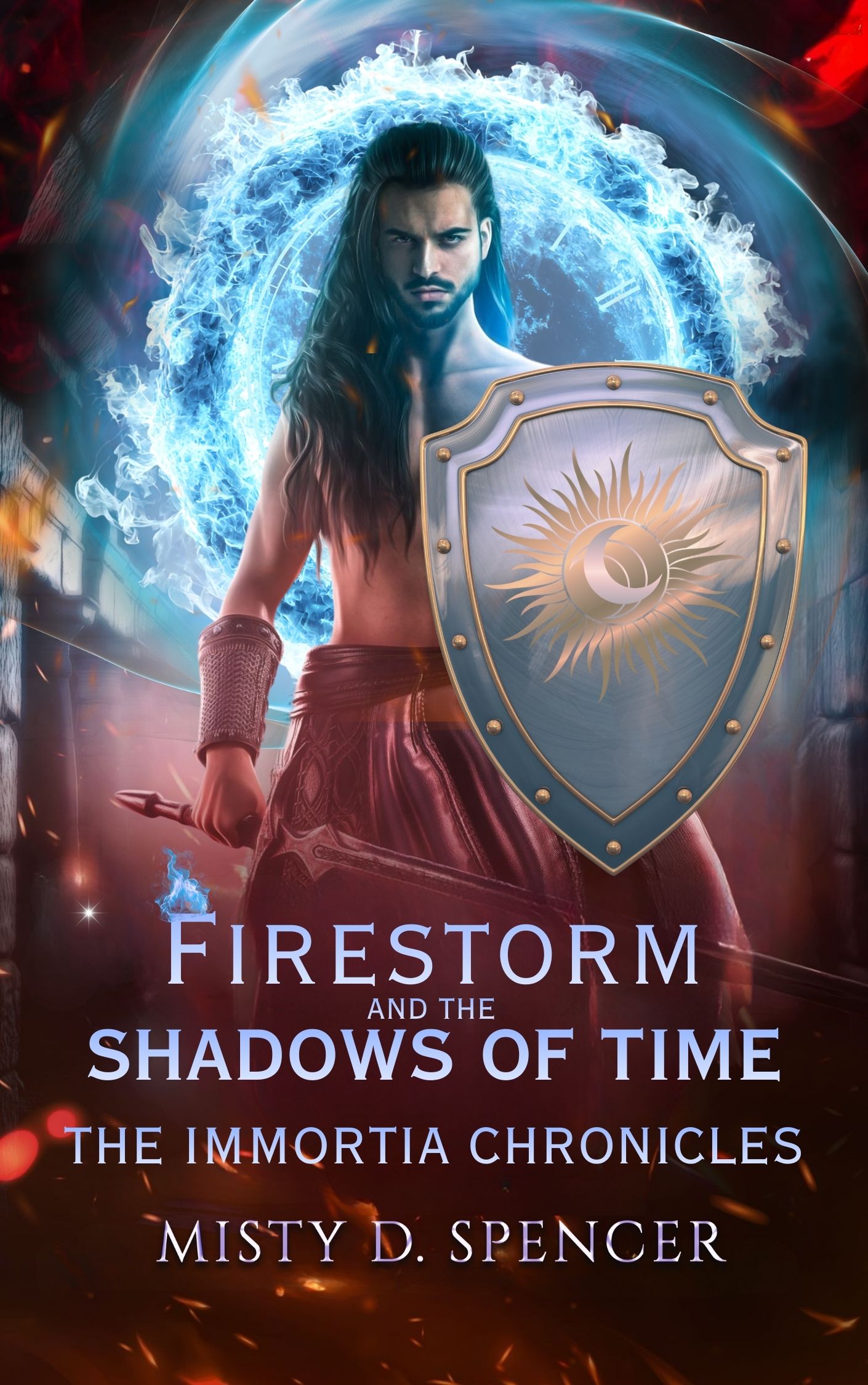 Firestorm and the Shadows of Time (The Immortia Chronicles)