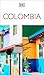 DK Colombia: Must-See Sights. Culture & History. Detailed Maps & Tours. Covers Medellín, Bogotá, Cartagena, Cali (Travel Guide)