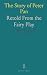 The Story of Peter Pan by J. M. Barrie