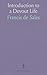 Introduction to a Devout Life: From the French of St. Francis De Sales, Bishop and Prince of Geneva; To Which Is Prefixed an Abstract of His Life