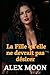 La Fille qu'elle ne devrait...