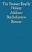 The Bowser Family History by Addison Bartholomew Bowser