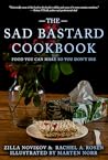 Sad Bastard Cookb...