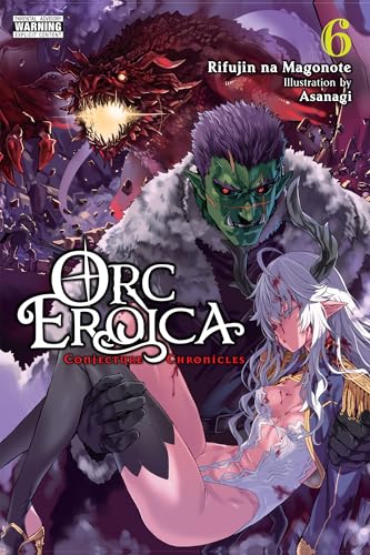 Orc Eroica, Vol. 6 (light novel)