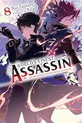 The World's Finest Assassin Gets Reincarnated in Another World as an Aristocrat, Vol. 8