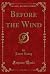 Before the Wind (Classic Reprint)