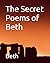 The Secret Poems of Beth