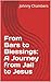 From Bars to Blessings: A J...