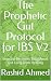 The Prophetic Gut Protocol for IBS V2 by Rashid Ahmed