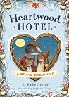 Heartwood Hotel: ...