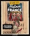 La Folle Histoire...