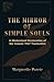 THE MIRROR OF SIMPLE SOULS by Marguerite Porete
