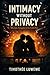 Intimacy Without Privacy: W...
