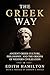 The Greek Way: Ancient Gree...