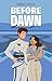 Before Dawn (The Pit Stop series Book 2)