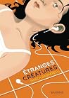 Étranges créatures