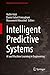 Intelligent Predictive Systems: AI and Machine Learning in Engineering (Emerging Trends in Mechatronics)