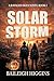 Solar Storm by Baileigh Higgins Solar Storm by Baileigh Higgins