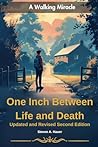 One Inch Between Life and Death Updated and Revised Second Ed... by Steven A. Hauer